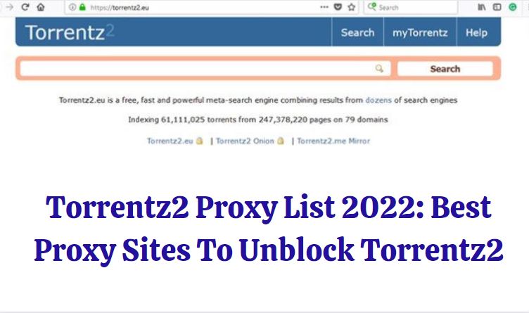 100% Working Torrentz2 Proxy Sites To Unblock Torrentz2 2022